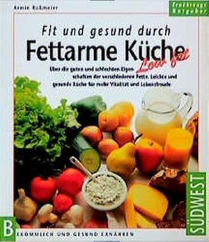 Immagine del venditore per Fit und gesund durch fettarme Kche, Low fat venduto da Versandantiquariat Felix Mcke