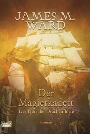 Bild des Verkufers fr Der Magierkadett: Der Herr der Drachenflotte Band 1 zum Verkauf von Versandantiquariat Felix Mcke