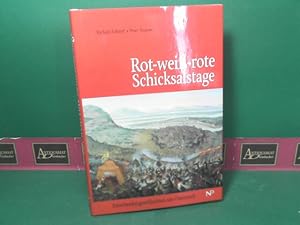 Seller image for Rot-wei-rote Schicksalstage. Entscheidungsschlachten um sterreich. for sale by Antiquariat Deinbacher