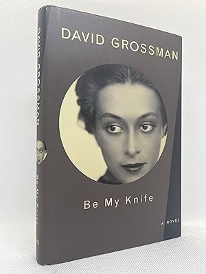Immagine del venditore per Be My Knife (Signed First Edition) venduto da Dan Pope Books