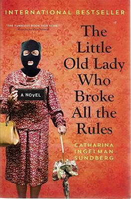 The Little Old Lady Who Broke All The Rules