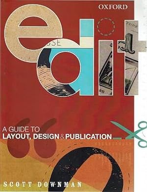Imagen del vendedor de Edit: A Guide To Layout, Design And Publication a la venta por Marlowes Books and Music