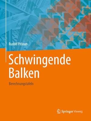 Seller image for Schwingende Balken : Berechnungstafeln for sale by AHA-BUCH GmbH