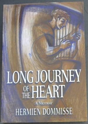 Seller image for Long Jouney of the Heart (A Memoir) for sale by Chapter 1