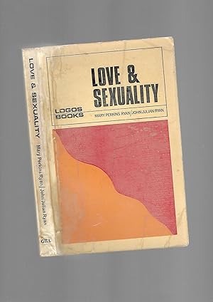 Seller image for Love and Sexuality. A Christian Approach for sale by SAVERY BOOKS