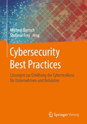 Bild des Verkufers fr Cybersecurity Best Practices zum Verkauf von BuchWeltWeit Ludwig Meier e.K.