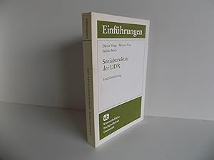 Sozialstruktur der DDR. Eine Einführung (= Die Soziologie. Einführungen).