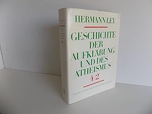 Geschichte der Aufklärung und des Atheismus, Band 4/2.