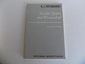 Soziales System und Wissenschaft. Zur Frage wissenschaftlichen "Außenseitertums". 2., erweiterte ...