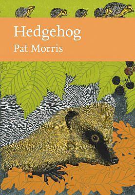 Hedgehog. The New Naturalist.