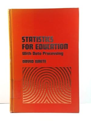 Statistics for Education: With Data Processing