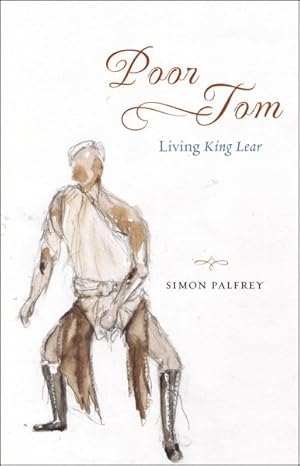 Seller image for Poor Tom : Living King Lear for sale by GreatBookPrices