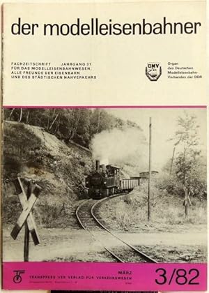 Imagen del vendedor de Der Modelleisenbahner; 3/82 Fachzeitschrift fr das Modelleisenbahnwesen a la venta por Peter-Sodann-Bibliothek eG