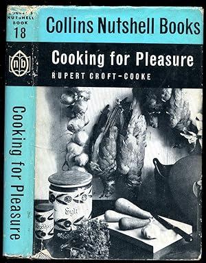 Seller image for Cooking for Pleasure: Collins Nutshell Books Series No. 18 for sale by Little Stour Books PBFA Member