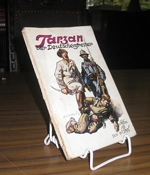 Tarzan der Deutschenfresser. Eine Studie über Völkerverhetzung.