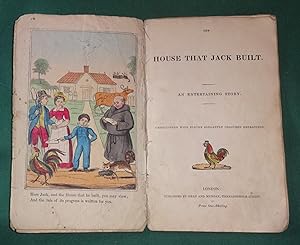 The house that Jack built. An entertaining story. Embellished with eleven elegantly coloured engr...