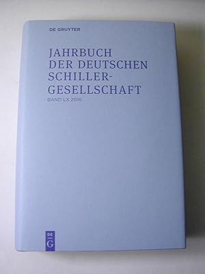 Immagine del venditore per Jahrbuch der Deutschen Schillergesellschaft - 60. Jahrgang LX 2016 venduto da Antiquariat Fuchseck