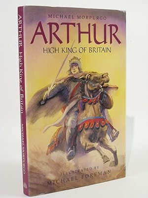 Imagen del vendedor de ARTHUR HIGH KING OF BRITAIN a la venta por Stella & Rose's Books, PBFA