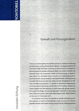 Gewalt und Fürsorglichkeit : der Mensch im Spannungsfeld von Liebe und Haß / Prof. Dr. Irenäus Ei...