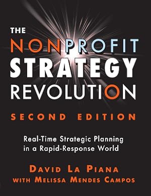Seller image for The Nonprofit Strategy Revolution: Real-Time Strategic Planning in a Rapid-Response World (Paperback or Softback) for sale by BargainBookStores
