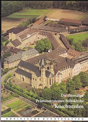 Bild des Verkufers fr Die ehemalige Prmonstratenser-Stiftskirche Knechtsteden zum Verkauf von Versandantiquariat Karin Dykes