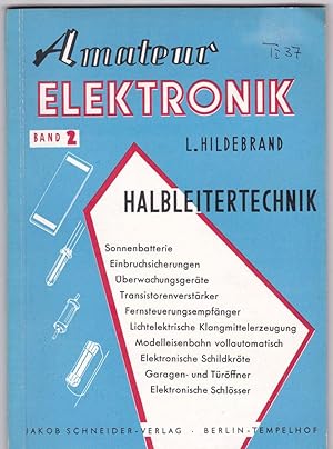 Seller image for Amateuer-Elekronik. Band 2: Halbleitertechnik for sale by Versandantiquariat Karin Dykes