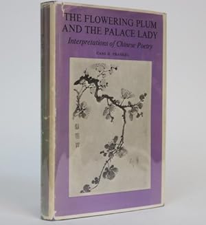 Bild des Verkufers fr The Flowering Plum and the Palace Lady zum Verkauf von Minotavros Books,    ABAC    ILAB