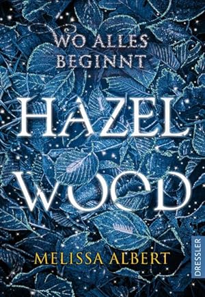 Seller image for Hazel Wood : Wo alles beginnt for sale by AHA-BUCH GmbH