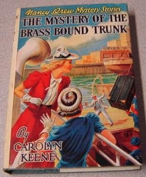 The Mystery Of The Brass Bound Trunk (Nancy Drew Mystery Stories #17)