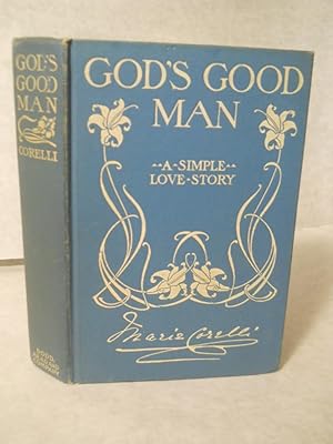 Bild des Verkufers fr God's Good Man: a simple love-story zum Verkauf von Gil's Book Loft