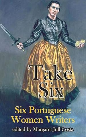 Seller image for T Take Six (Six Portuguese Women Writers) (Paperback) for sale by Grand Eagle Retail