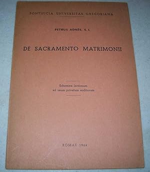 Seller image for De Sacramento Matrimonii: Schemata Lectionum ad Usum Privatum Auditorum for sale by Easy Chair Books