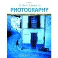Image du vendeur pour Short Course in Photography : An Introduction to Photographic Technique mis en vente par eCampus