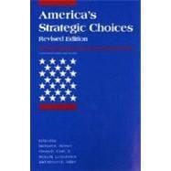 Seller image for America's Strategic Choices - revised edition for sale by eCampus