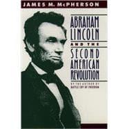 Seller image for Abraham Lincoln and the Second American Revolution for sale by eCampus