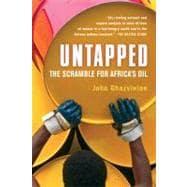 Seller image for Untapped : The Scramble for Africa's Oil for sale by eCampus
