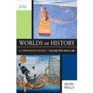 Seller image for Worlds of History, Volume Two: Since 1400 A Comparative Reader for sale by eCampus