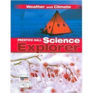 Imagen del vendedor de Prentice Hall Science Explorer Weather and Climate a la venta por eCampus