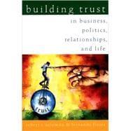 Imagen del vendedor de Building Trust In Business, Politics, Relationships, and Life a la venta por eCampus
