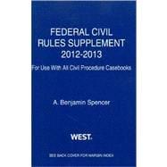 Imagen del vendedor de Federal Civil Rules Supplement, 2012-2013 a la venta por eCampus