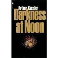 Seller image for Darkness at Noon for sale by eCampus