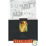 Imagen del vendedor de Summer of Betrayal : A Novel a la venta por eCampus