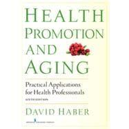 Imagen del vendedor de Health Promotion and Aging: Practical Applications for Health Professionals a la venta por eCampus