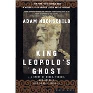 Imagen del vendedor de King Leopold's Ghost : A Story of Greed, Terror, and Heroism in Colonial Africa a la venta por eCampus