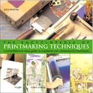 Immagine del venditore per The Encyclopedia of Printmaking Techniques A Comprehensive Visual Guide to Traditional and Contemporary Techniques venduto da eCampus