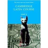 Immagine del venditore per Cambridge Latin Course Unit 2 Student Text North American edition venduto da eCampus