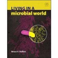 Seller image for Living In A Microbial World for sale by eCampus