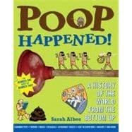 Seller image for Poop Happened! A History of the World from the Bottom Up for sale by eCampus