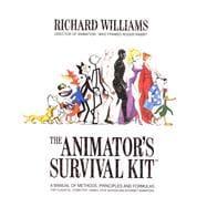 Imagen del vendedor de The Animator's Survival Kit A Manual of Methods, Principles and Formulas for Classical, Computer, Games, Stop Motion and Internet Animators a la venta por eCampus