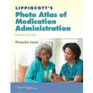 Seller image for Lippincott's Photo Atlas of Medication Administration for sale by eCampus